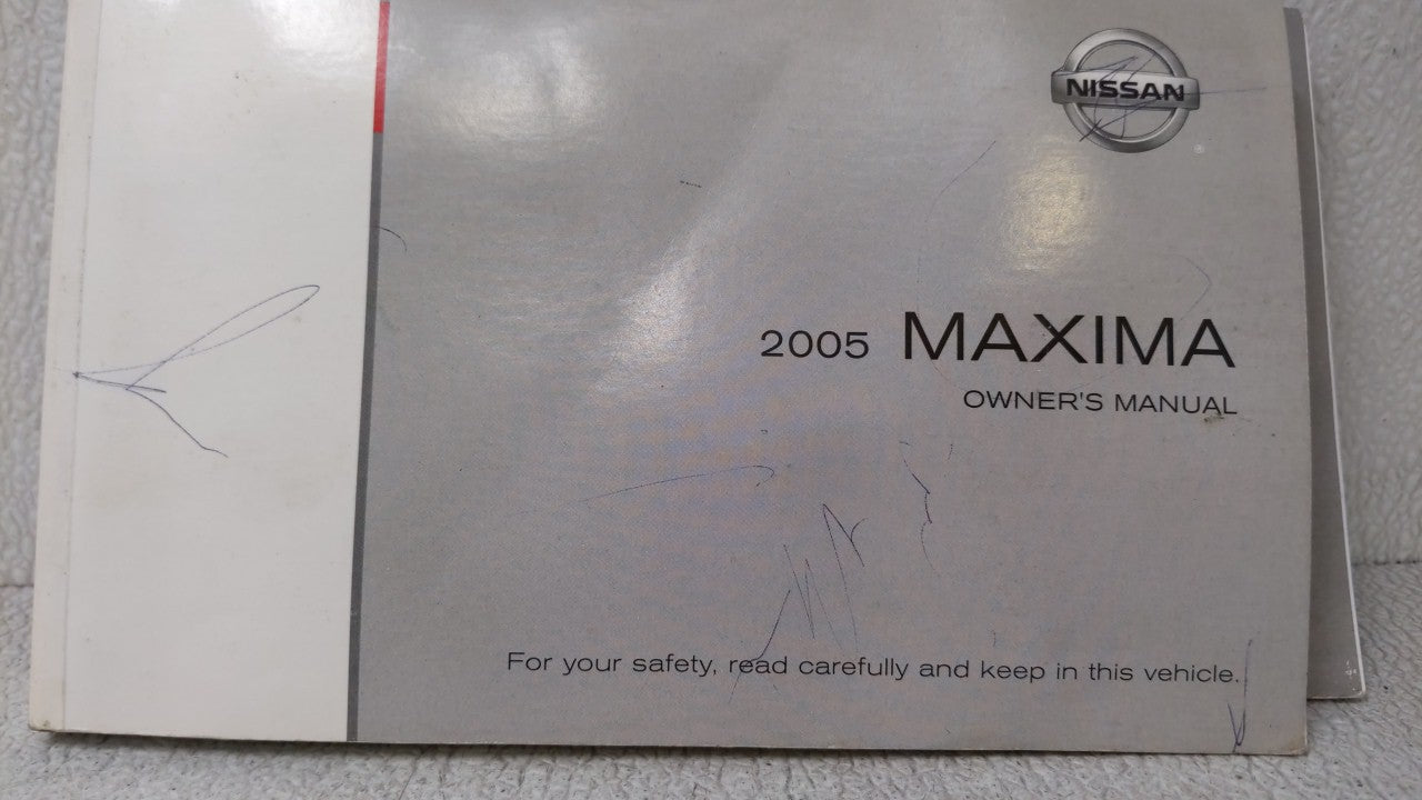 2005 Nissan Maxima Owners Manual Book Guide OEM Used Auto Parts - Oemusedautoparts1.com