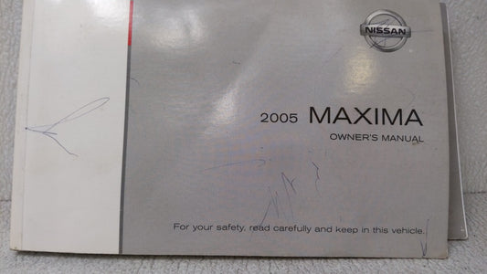2005 Nissan Maxima Owners Manual Book Guide OEM Used Auto Parts