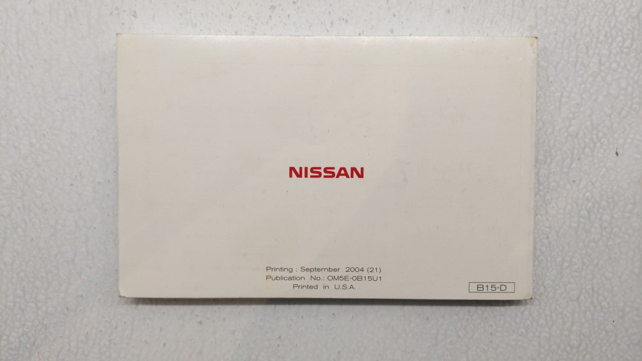 2005 Nissan Sentra Owners Manual Book Guide P/N:OM5E-0B15U1 OEM Used Auto Parts - Oemusedautoparts1.com