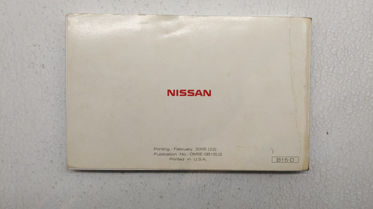 2005 Nissan Sentra Owners Manual Book Guide P/N:OM5E-0B15U2 OEM Used Auto Parts - Oemusedautoparts1.com