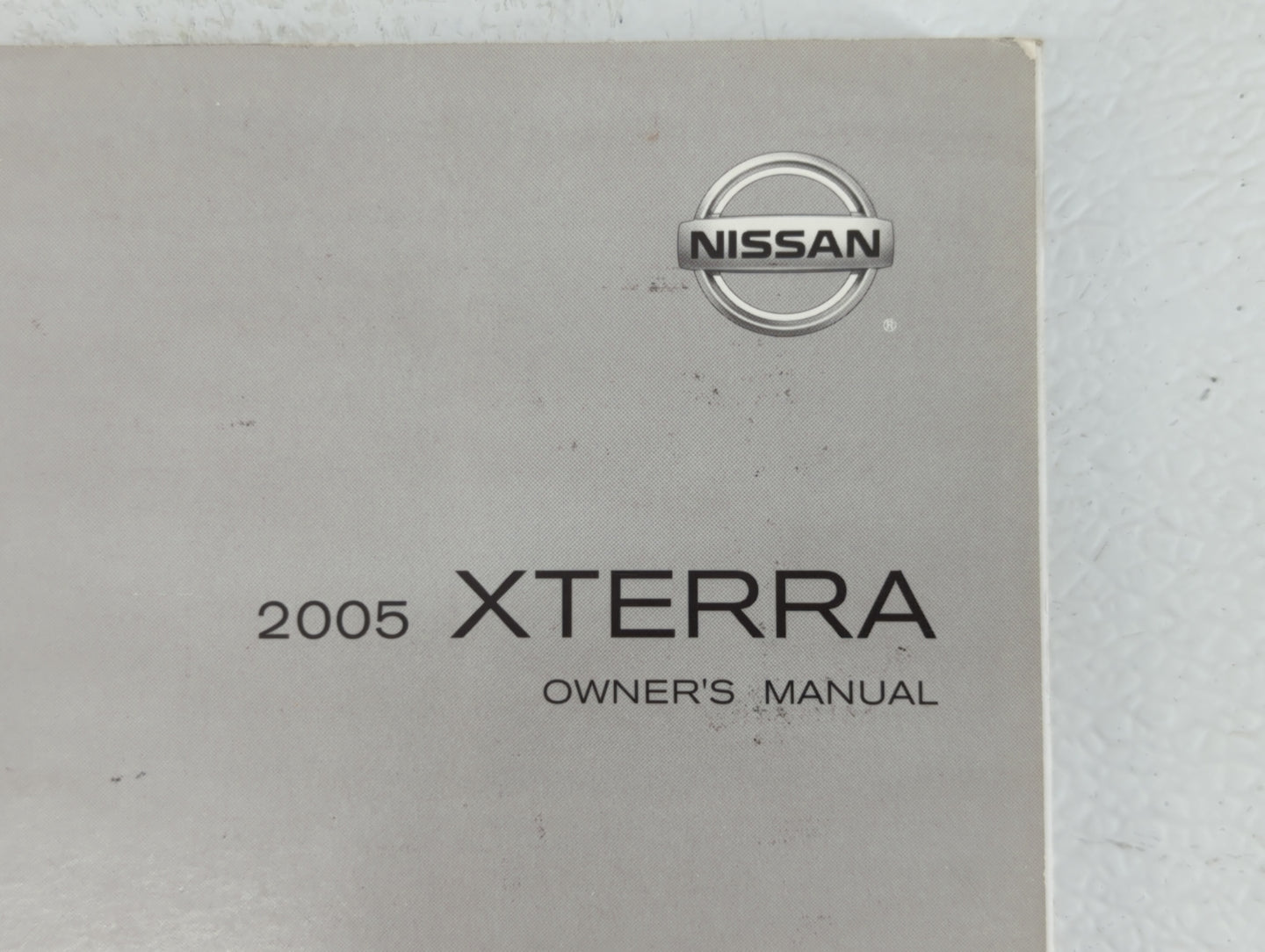 2005 Nissan Xterra Owners Manual Book Guide OEM Used Auto Parts - Oemusedautoparts1.com