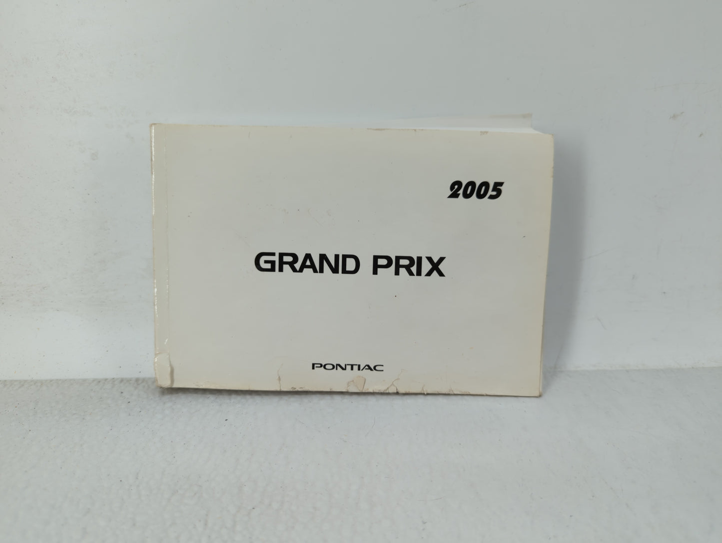 2005 Pontiac Grand Prix Owners Manual Book Guide OEM Used Auto Parts - Oemusedautoparts1.com