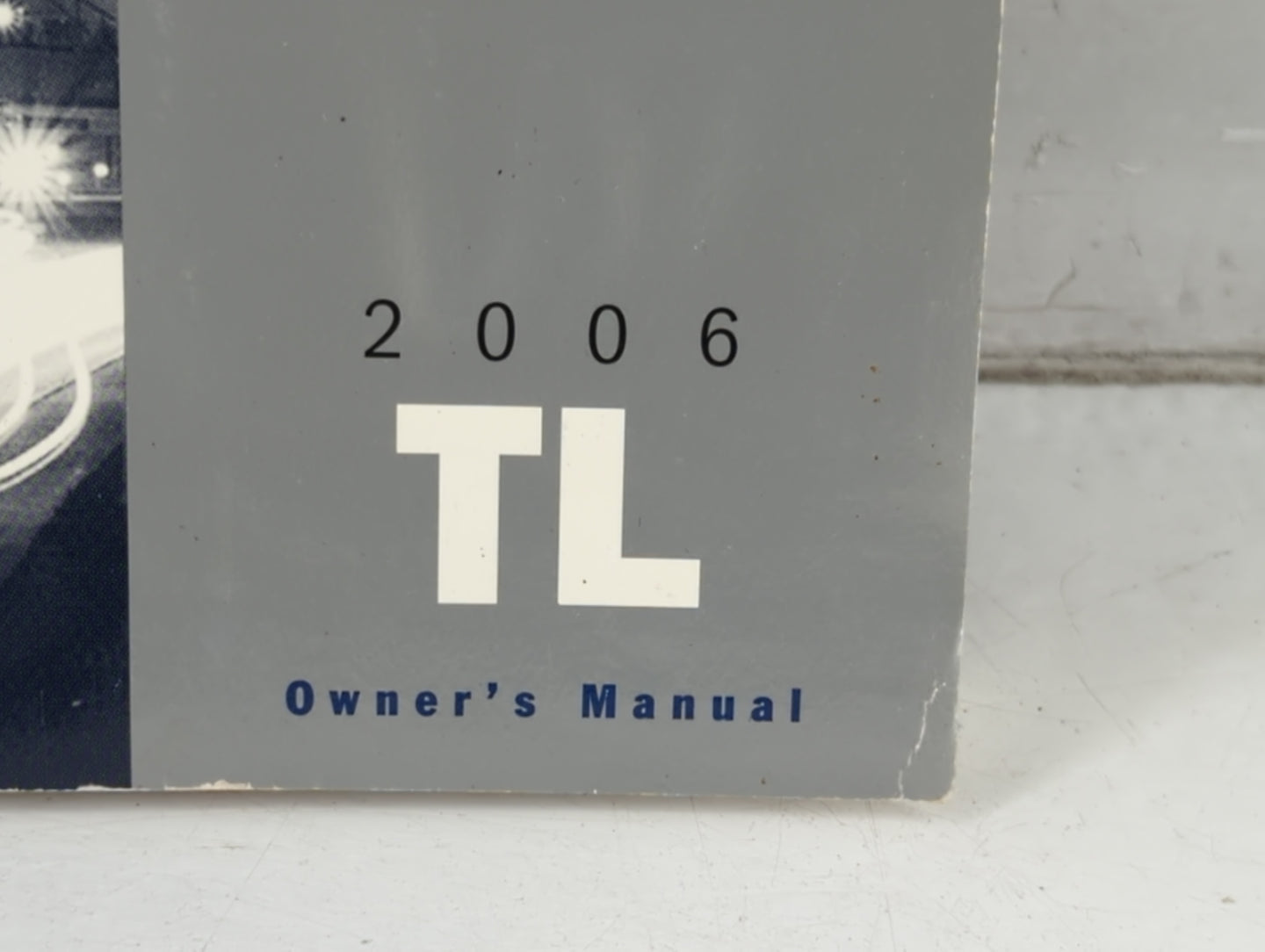 2006 Acura Tl Owners Manual Book Guide P/N:00X31-SEP-6202 OEM Used Auto Parts - Oemusedautoparts1.com