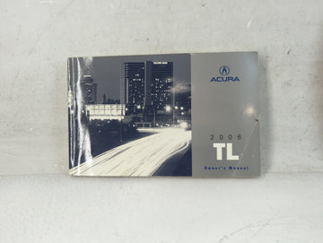 2006 Acura Tl Owners Manual Book Guide P/N:31SEP620 00X31-SEP-6201 OEM Used Auto Parts