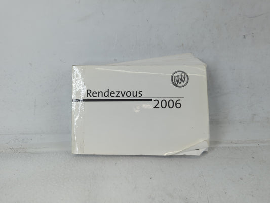 2006 Buick Rendezvous Owners Manual Book Guide P/N:06RENDEEZVOUS B OEM Used Auto Parts