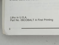 2006 Chevrolet Cobalt Owners Manual Book Guide P/N:06COBALT A OEM Used Auto Parts - Oemusedautoparts1.com