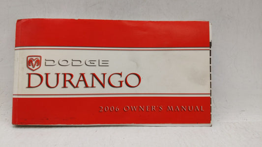 2006 Dodge Durango Owners Manual Book Guide OEM Used Auto Parts - Oemusedautoparts1.com