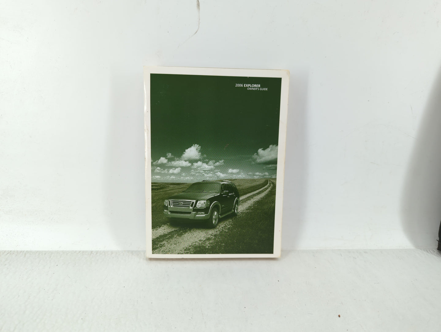 2006 Ford Explorer Owners Manual Book Guide OEM Used Auto Parts - Oemusedautoparts1.com