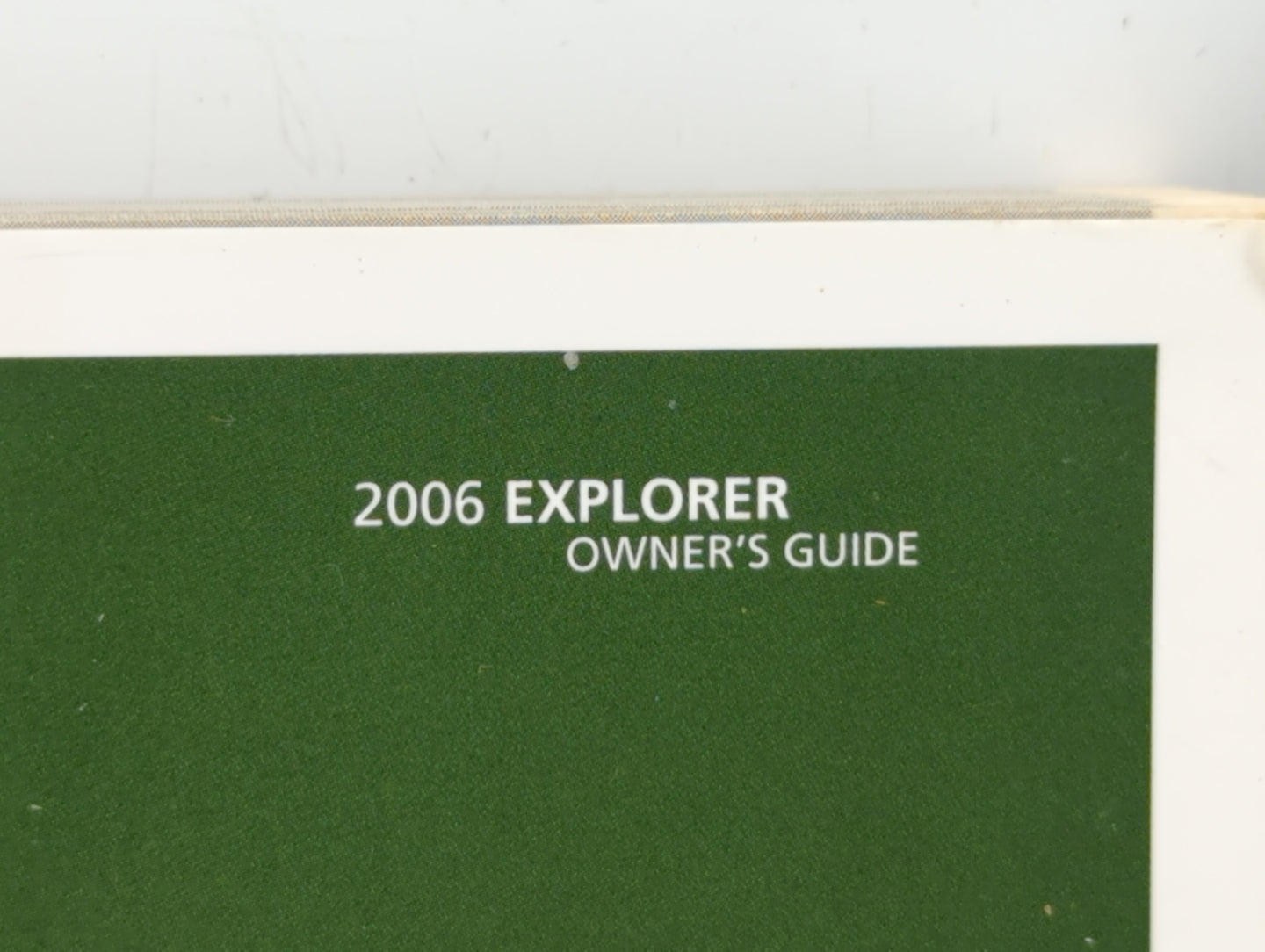 2006 Ford Explorer Owners Manual Book Guide OEM Used Auto Parts - Oemusedautoparts1.com