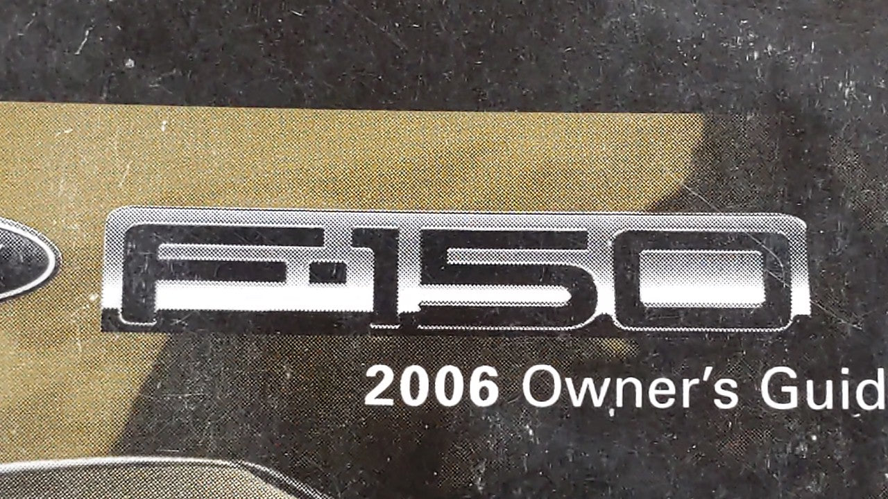 2006 Ford F-150 Owners Manual Book Guide OEM Used Auto Parts - Oemusedautoparts1.com