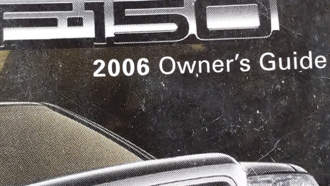 2006 Ford F-150 Owners Manual Book Guide OEM Used Auto Parts - Oemusedautoparts1.com