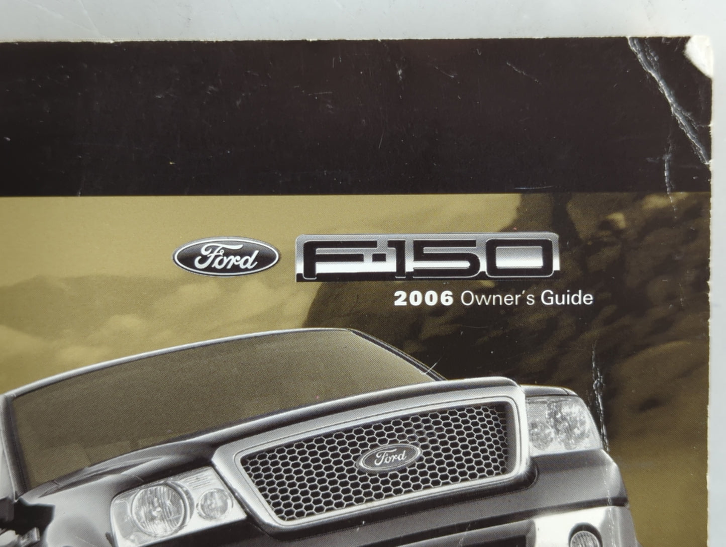 2006 Ford F-150 Owners Manual Book Guide P/N:6L3J-19A321-AA OEM Used Auto Parts - Oemusedautoparts1.com