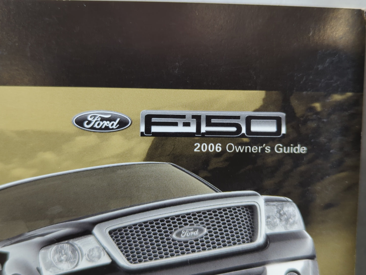 2006 Ford F-150 Owners Manual Book Guide P/N:6L3J-19A321-LA OEM Used Auto Parts - Oemusedautoparts1.com