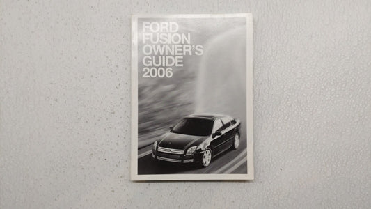 2006 Ford Fusion Owners Manual Book Guide P/N:PM6E5J-19A321-AA OEM Used Auto Parts - Oemusedautoparts1.com