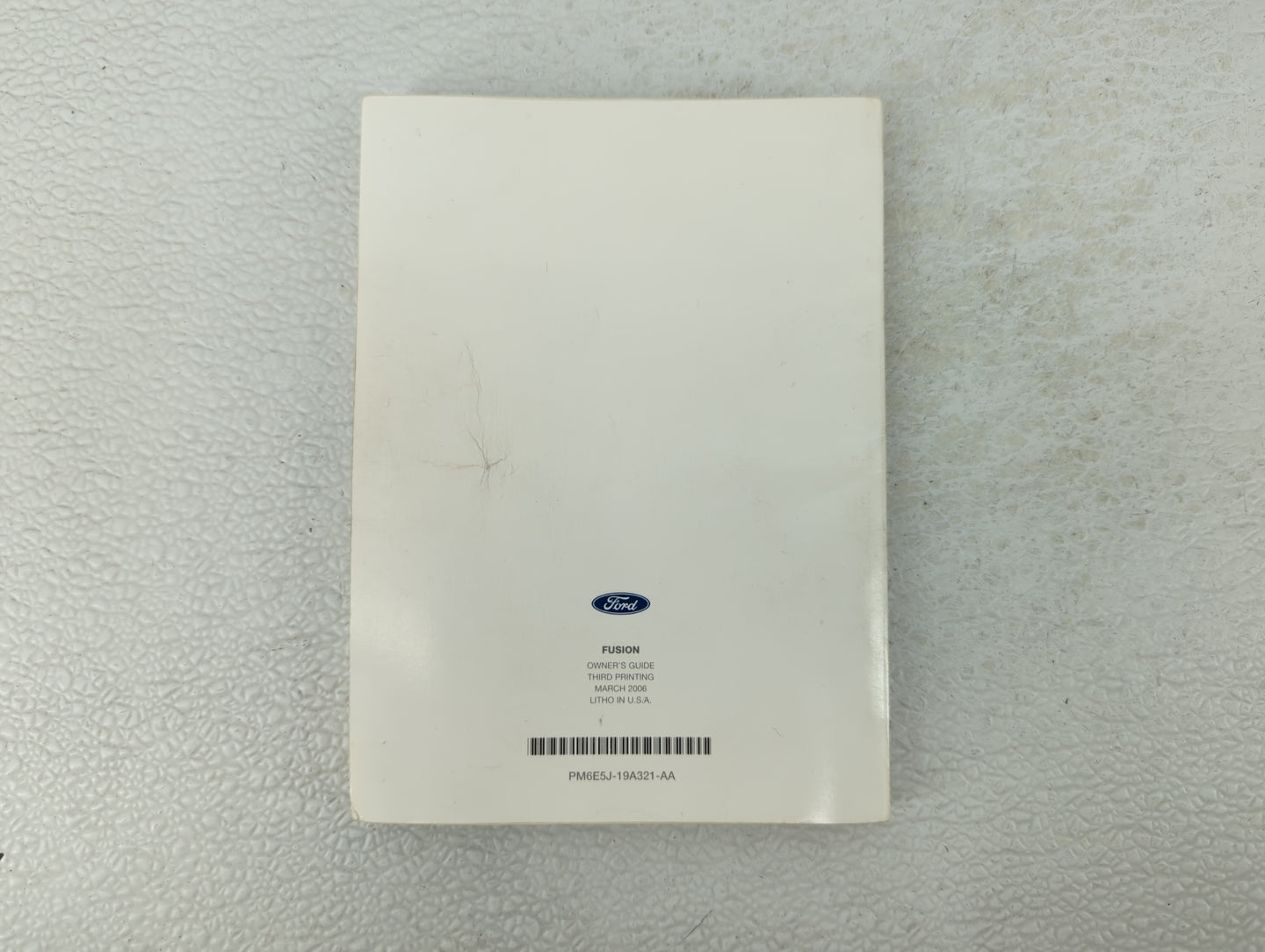 2006 Ford Fusion Owners Manual Book Guide OEM Used Auto Parts - Oemusedautoparts1.com