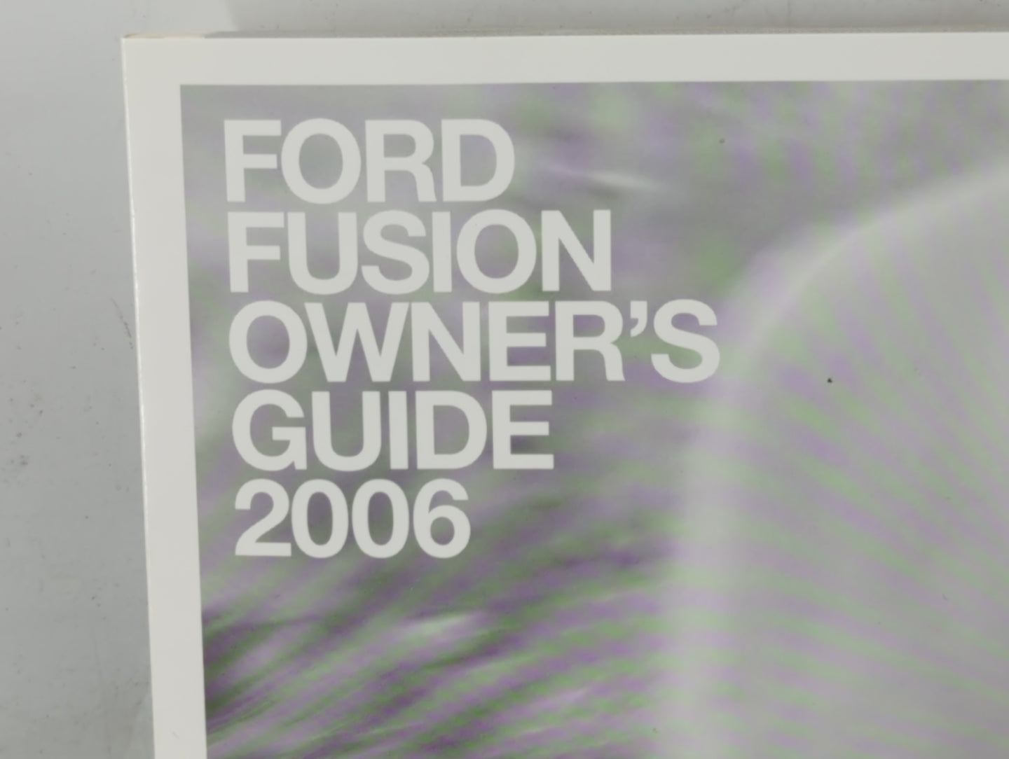 2006 Ford Fusion Owners Manual Book Guide P/N:PM6E5J-19A321-AA OEM Used Auto Parts - Oemusedautoparts1.com