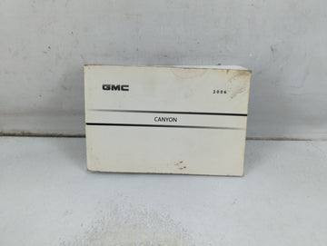 2006 Gmc Canyon Owners Manual Book Guide P/N:06CANYON OEM Used Auto Parts - Oemusedautoparts1.com