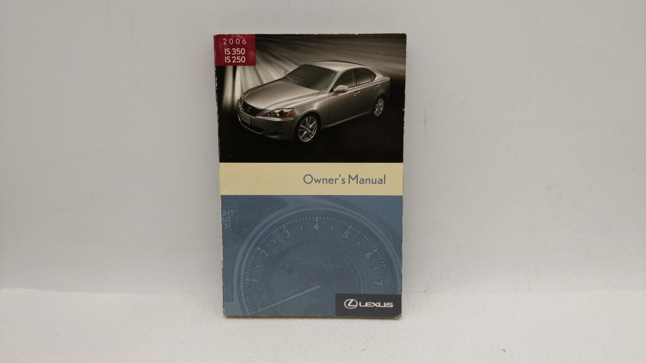 2006 Lexus Is350 Owners Manual Book Guide OEM Used Auto Parts - Oemusedautoparts1.com