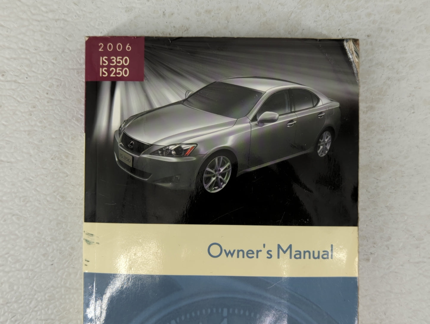 2006 Lexus Is350 Owners Manual Book Guide OEM Used Auto Parts - Oemusedautoparts1.com