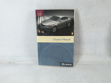 2006 Lexus Is350 Owners Manual Book Guide P/N:01999-53619 OEM Used Auto Parts