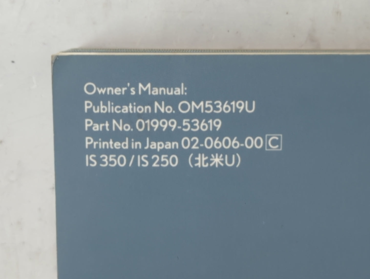 2006 Lexus Is350 Owners Manual Book Guide P/N:01999-53619 OEM Used Auto Parts - Oemusedautoparts1.com