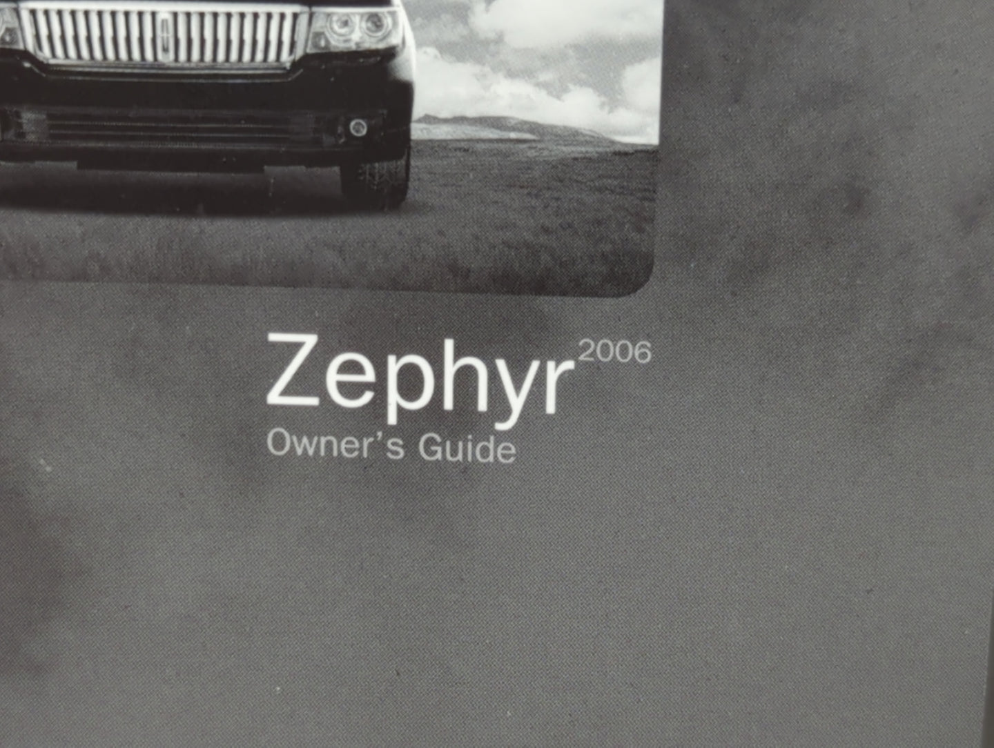 2006 Lincoln Zephyr Owners Manual Book Guide P/N:PM6H6J-19A321-AA OEM Used Auto Parts - Oemusedautoparts1.com