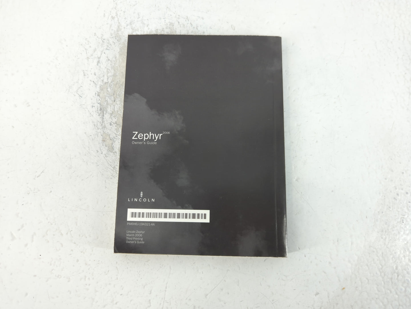 2006 Lincoln Zephyr Owners Manual Book Guide P/N:PM6H6J-19A321-AA OEM Used Auto Parts - Oemusedautoparts1.com