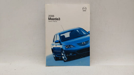 2006 Mazda 3 Owners Manual Book Guide P/N:9999-95-038C-06R OEM Used Auto Parts - Oemusedautoparts1.com
