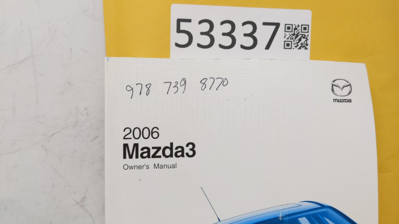 2006 Mazda 3 Owners Manual Book Guide OEM Used Auto Parts - Oemusedautoparts1.com
