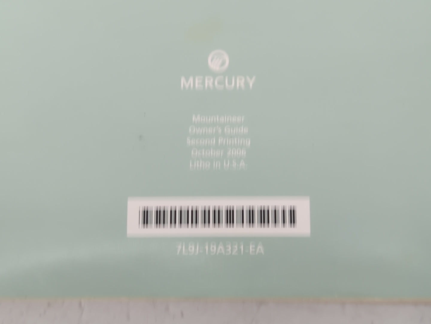 2006 Mercury Mountaineer Owners Manual Book Guide P/N:7L9J-19A321-EA OEM Used Auto Parts - Oemusedautoparts1.com