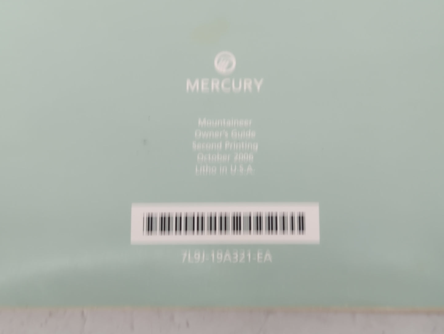 2006 Mercury Mountaineer Owners Manual Book Guide P/N:7L9J-19A321-EA OEM Used Auto Parts - Oemusedautoparts1.com