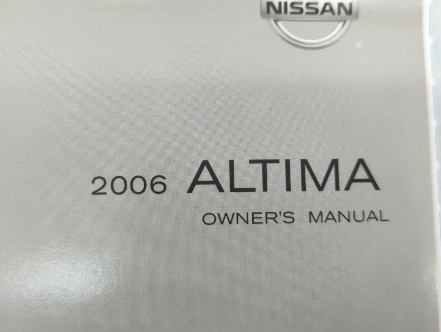 2006 Nissan Altima Owners Manual Book Guide OEM Used Auto Parts - Oemusedautoparts1.com