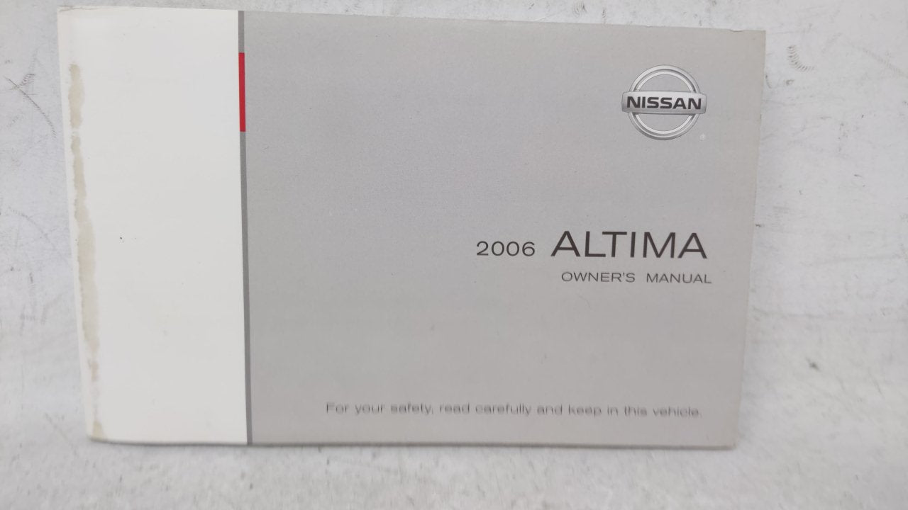 2006 Nissan Altima Owners Manual Book Guide OEM Used Auto Parts - Oemusedautoparts1.com