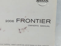 2006 Nissan Frontier Owners Manual Book Guide P/N:OM6E-0D40U2 OEM Used Auto Parts - Oemusedautoparts1.com