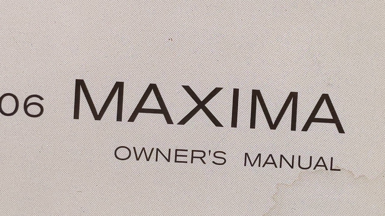 2006 Nissan Maxima Owners Manual Book Guide OEM Used Auto Parts - Oemusedautoparts1.com