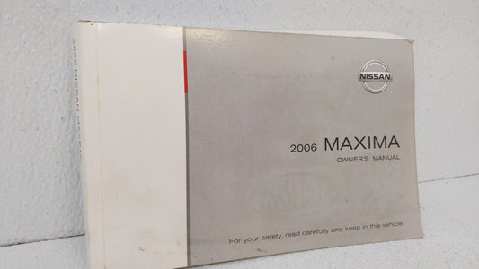 2006 Nissan Maxima Owners Manual Book Guide OEM Used Auto Parts