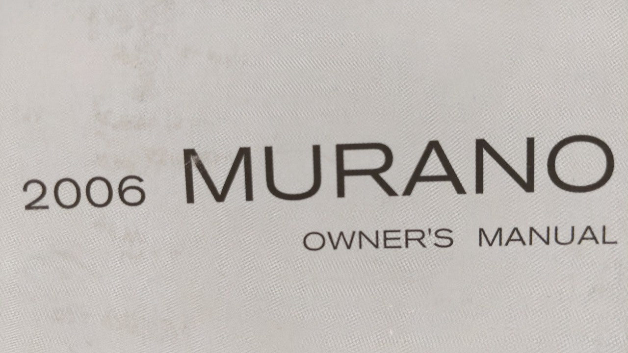 2006 Nissan Murano Owners Manual Book Guide OEM Used Auto Parts - Oemusedautoparts1.com