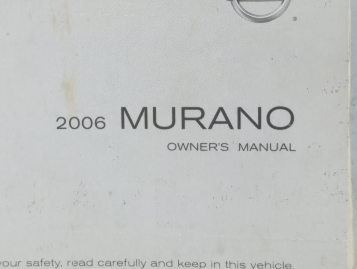 2006 Nissan Murano Owners Manual Book Guide OEM Used Auto Parts - Oemusedautoparts1.com