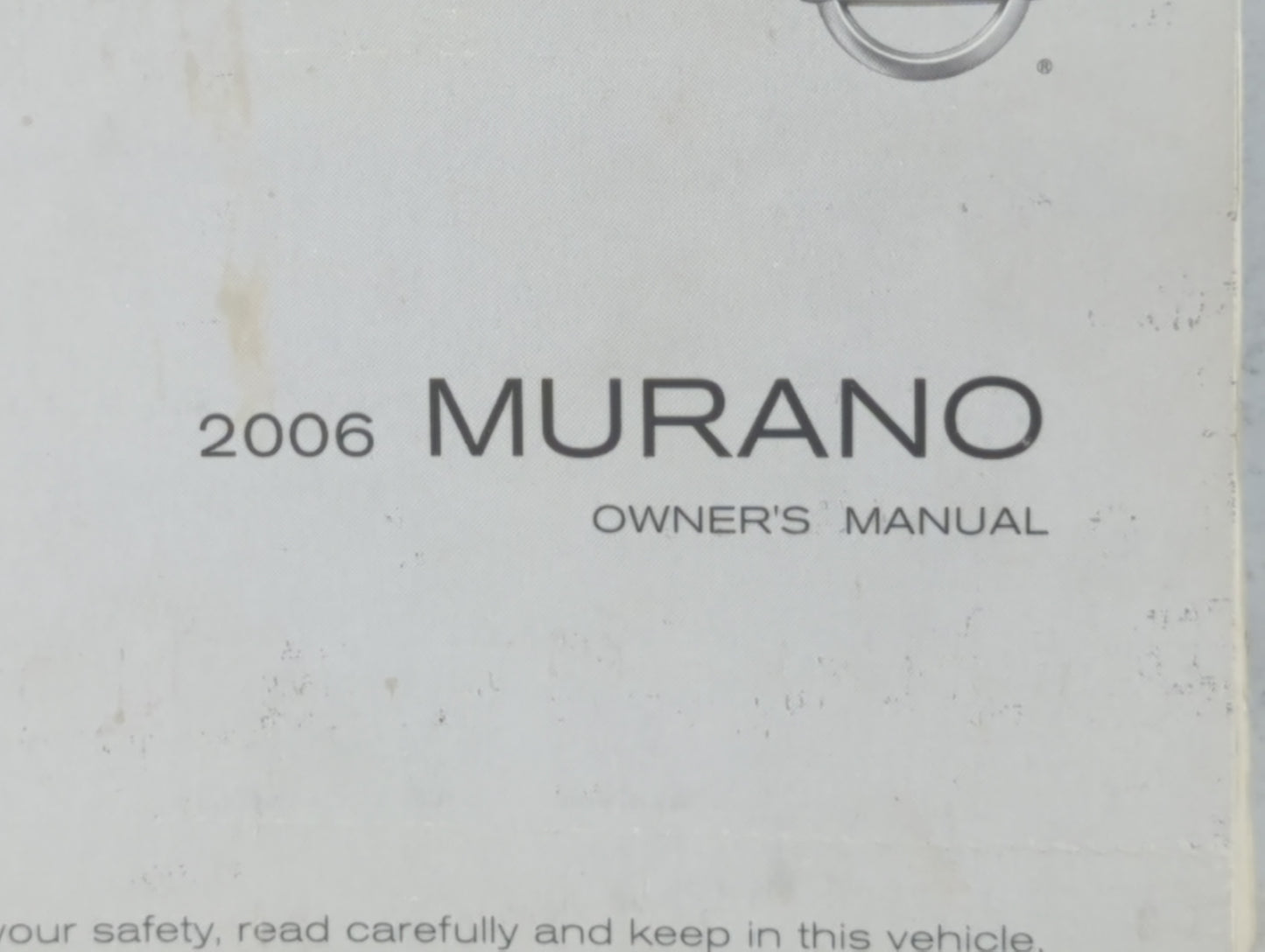 2006 Nissan Murano Owners Manual Book Guide OEM Used Auto Parts - Oemusedautoparts1.com