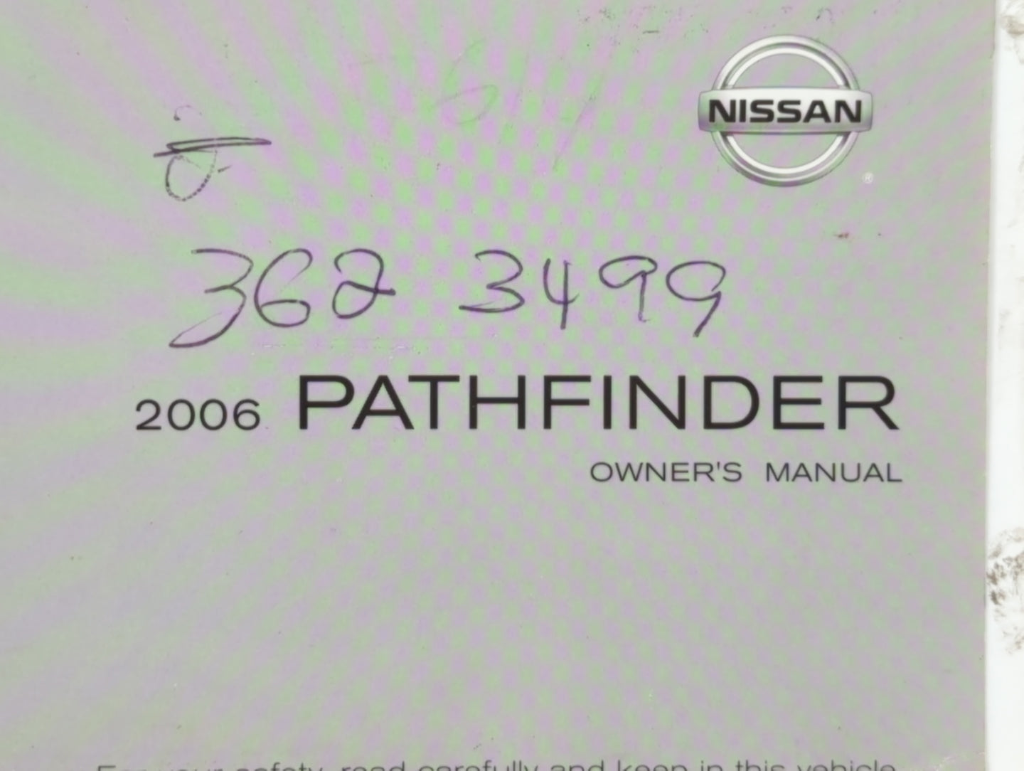2006 Nissan Pathfinder Owners Manual Book Guide P/N:OM6E-0R51U0 OEM Used Auto Parts - Oemusedautoparts1.com