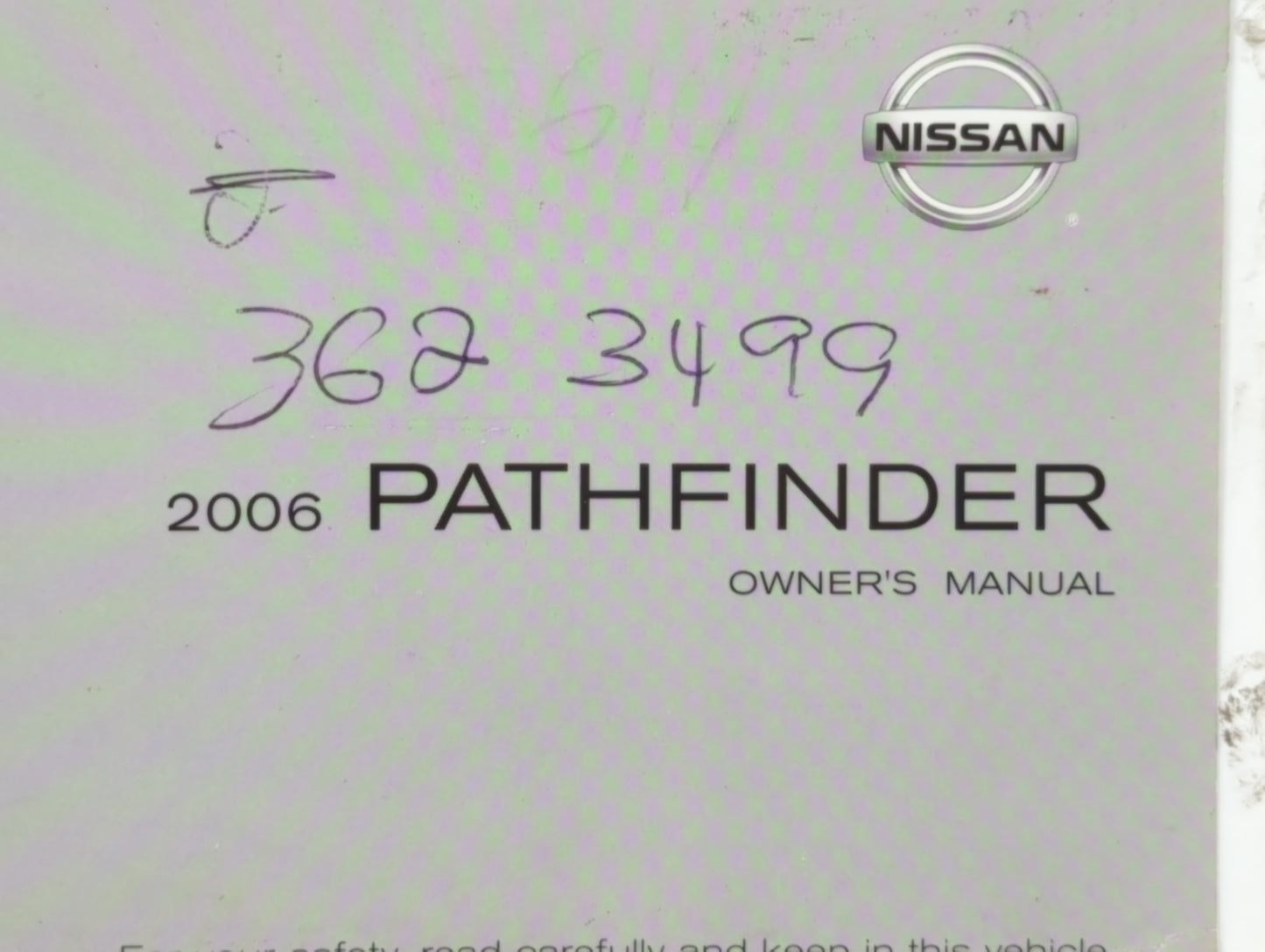 2006 Nissan Pathfinder Owners Manual Book Guide P/N:OM6E-0R51U0 OEM Used Auto Parts - Oemusedautoparts1.com