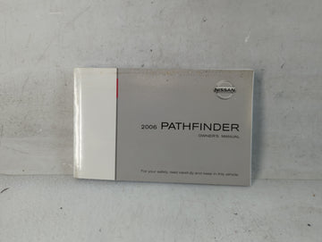 2006 Nissan Pathfinder Owners Manual Book Guide P/N:OM6E-0R51U2 OEM Used Auto Parts