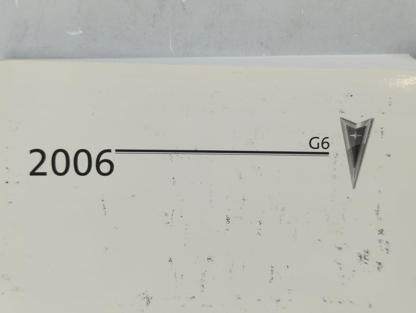 2006 Pontiac G6 Owners Manual Book Guide OEM Used Auto Parts - Oemusedautoparts1.com