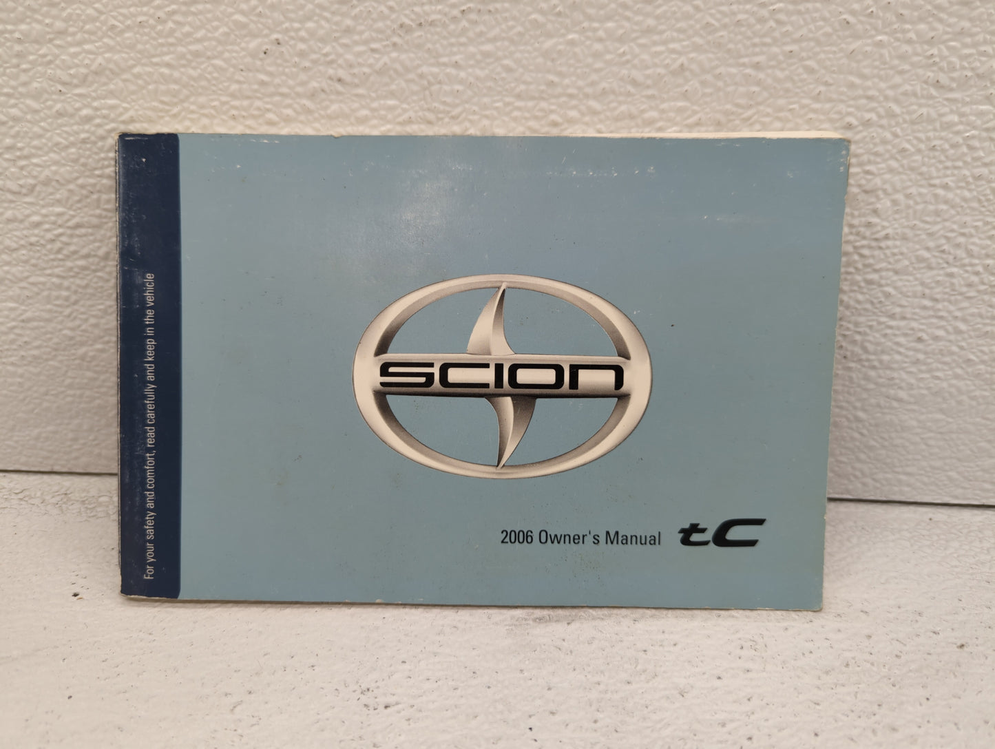 2006 Scion Tc Owners Manual Book Guide OEM Used Auto Parts - Oemusedautoparts1.com