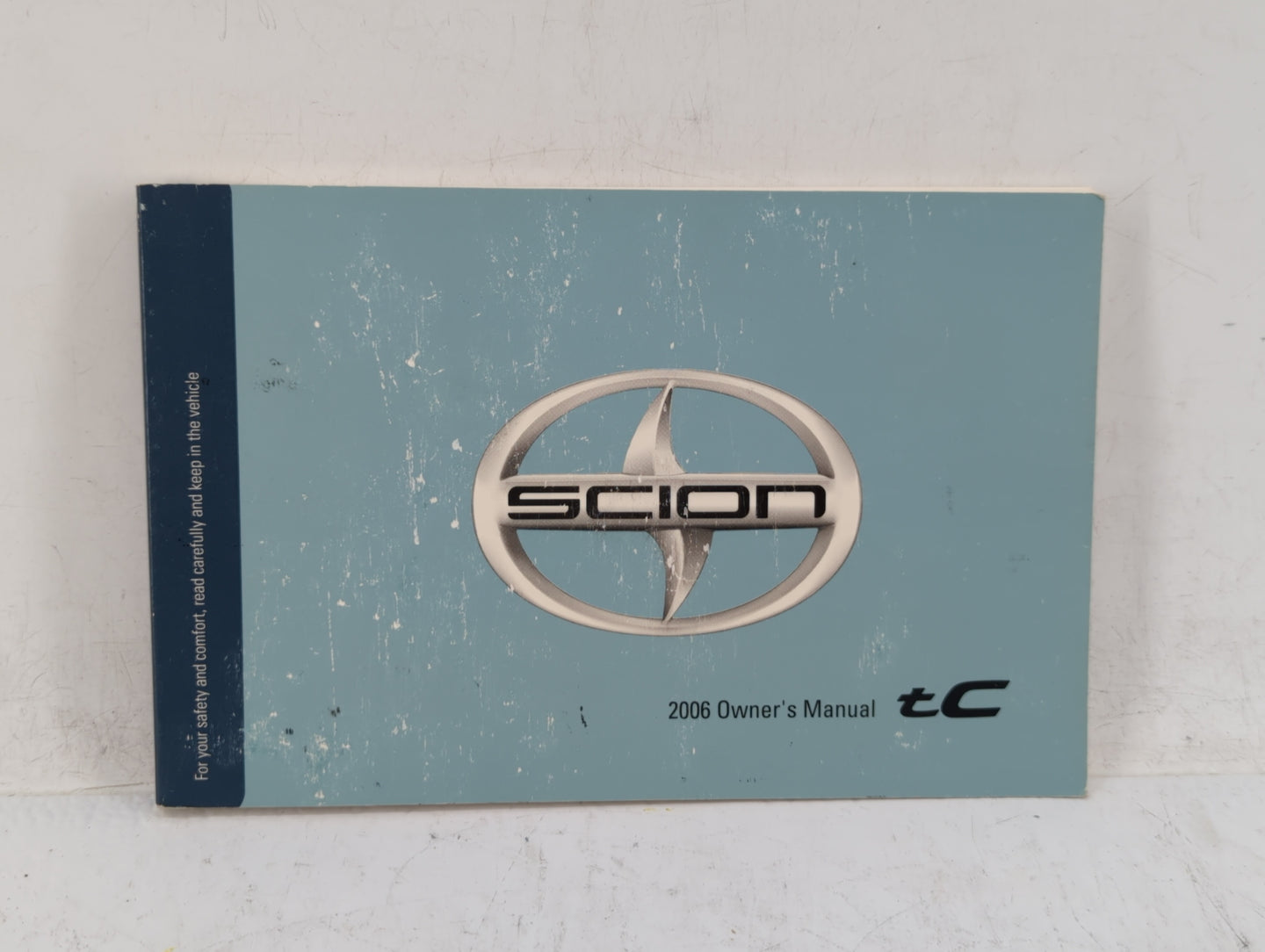 2006 Scion Tc Owners Manual Book Guide OEM Used Auto Parts - Oemusedautoparts1.com