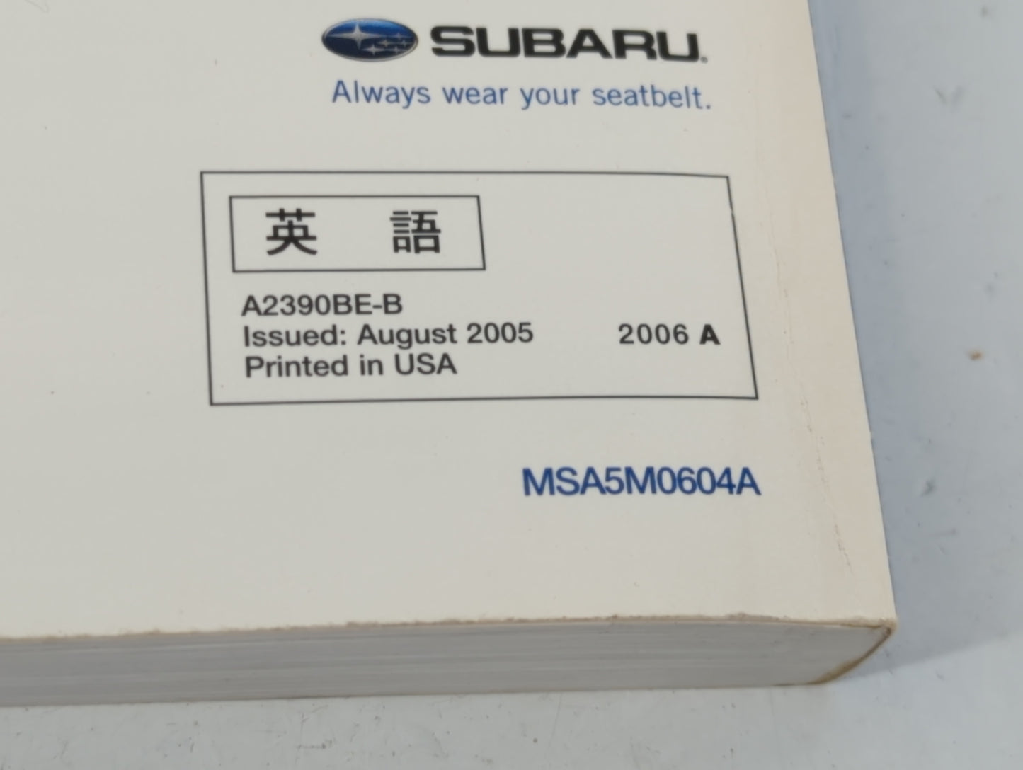 2006 Subaru Legacy Owners Manual Book Guide P/N:MSA5M0604A OEM Used Auto Parts - Oemusedautoparts1.com