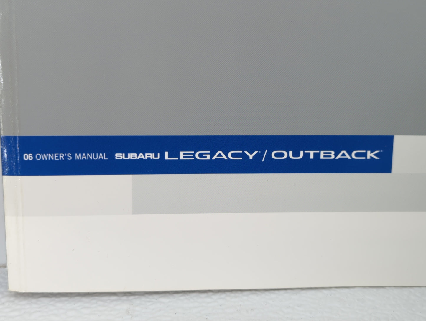 2006 Subaru Legacy Owners Manual Book Guide OEM Used Auto Parts - Oemusedautoparts1.com