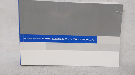 2006 Subaru Legacy Owners Manual Book Guide OEM Used Auto Parts - Oemusedautoparts1.com