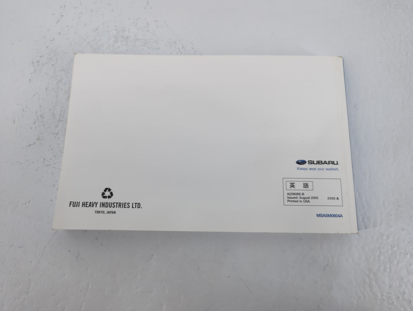 2006 Subaru Legacy Owners Manual Book Guide P/N:MSA5M0604A A2390BE-B OEM Used Auto Parts - Oemusedautoparts1.com