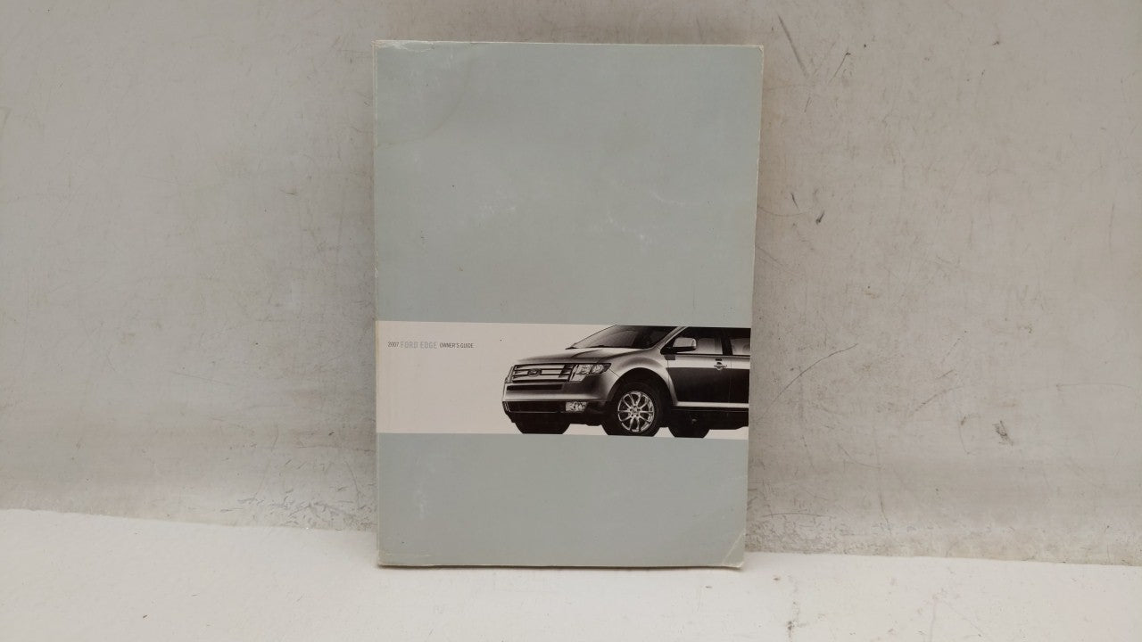 2007 Ford Edge Owners Manual Book Guide OEM Used Auto Parts - Oemusedautoparts1.com
